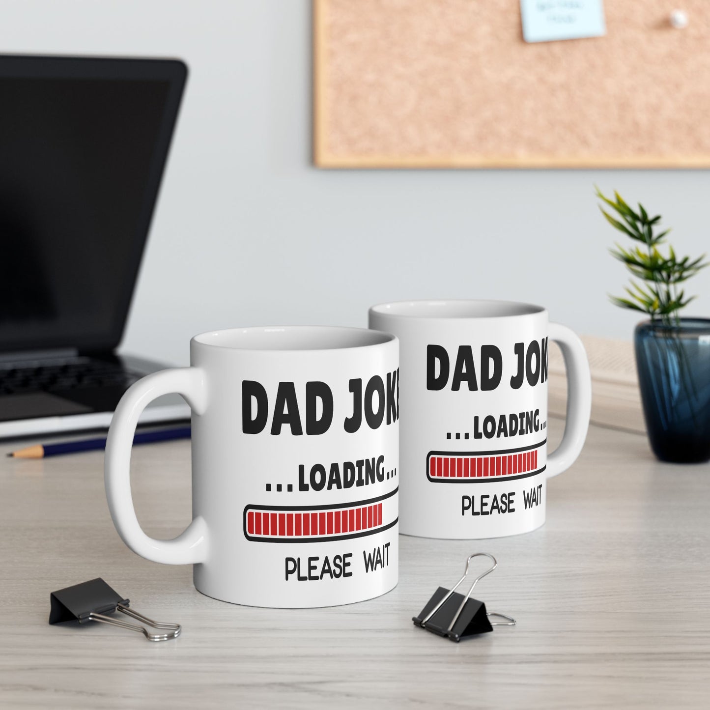 Humor Mug - Dad Joke Loading Please Wait