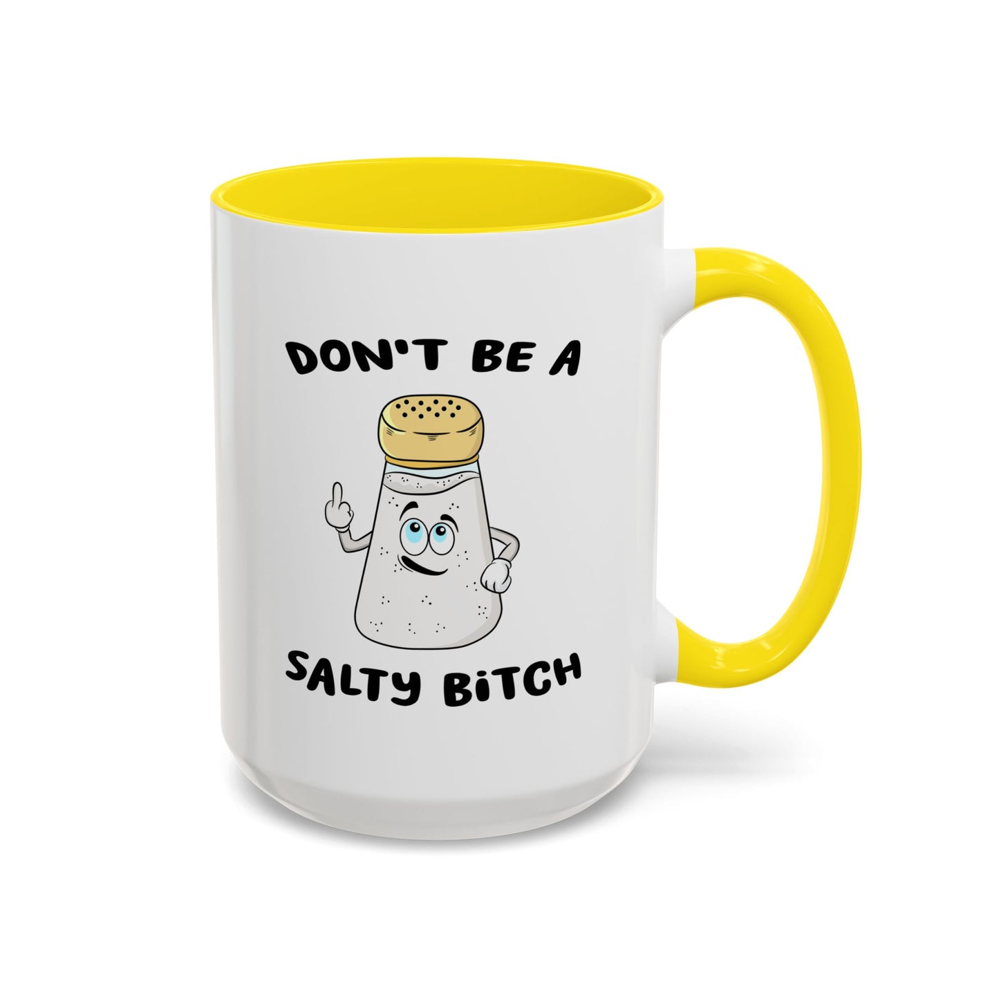 Adult Mug - Don't Be A Salty Bitch
