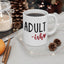 Humor Mug - Adult-ish