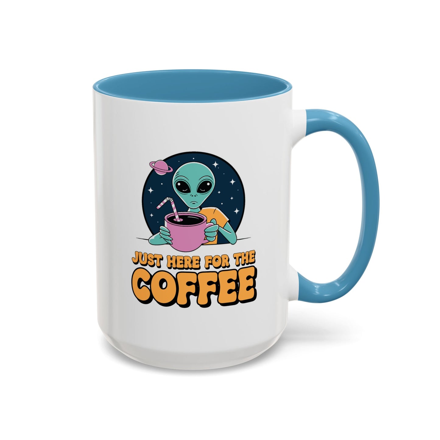 Alien Mug - Just Here For