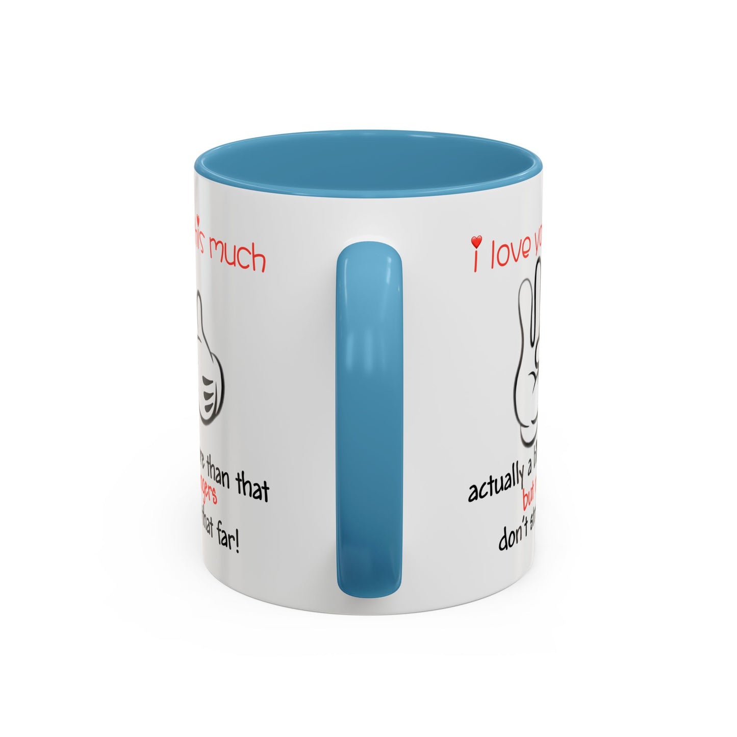 Adult Mug - I Love You This Much