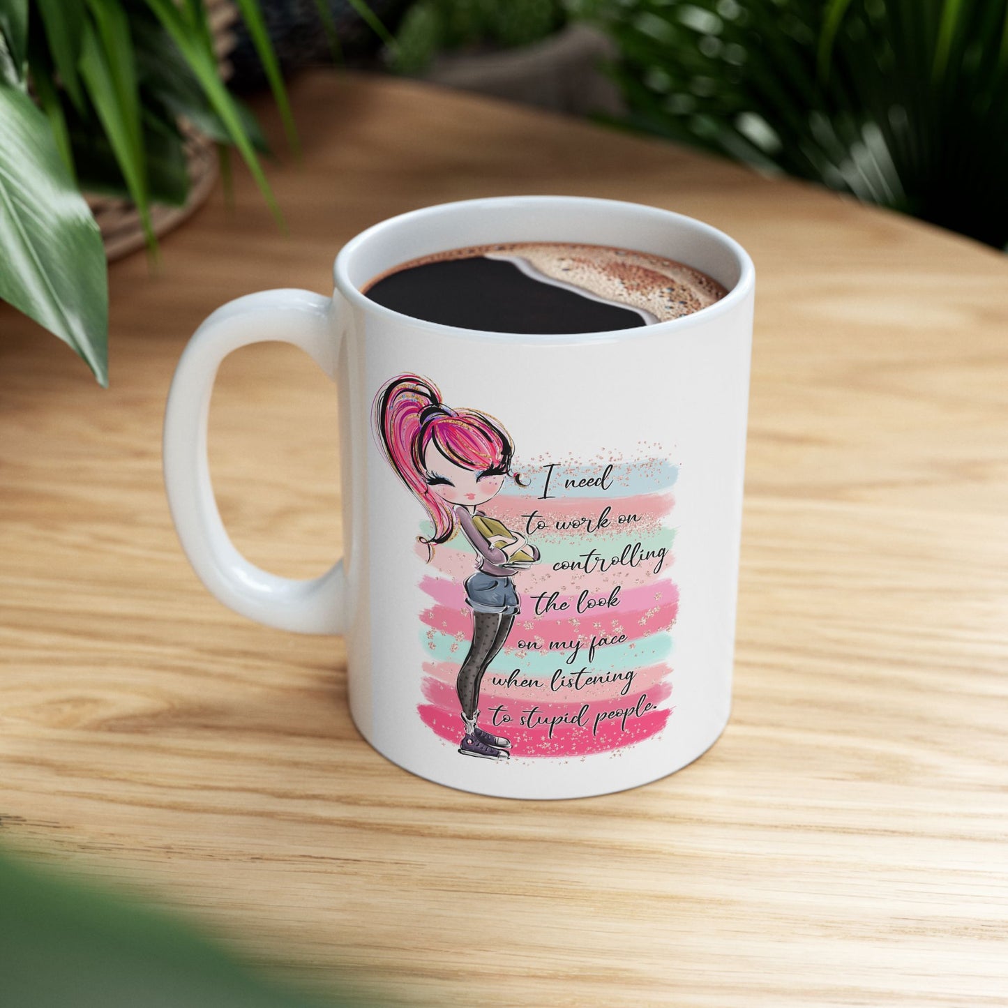 Humor Mug - I Need To Work On