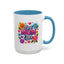 Mother's Day Mug - Best Mom Ever Flowers