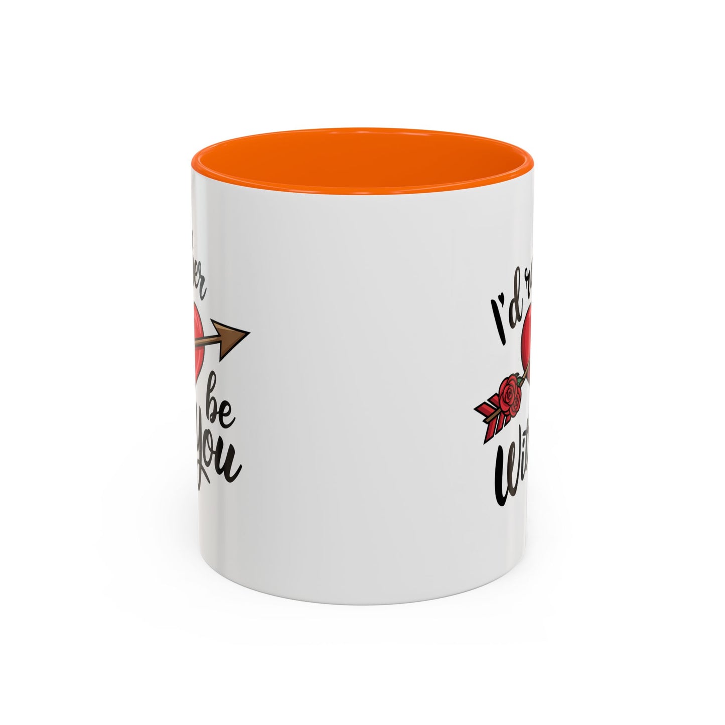Valentine's Day Mug - I'd Rather Be With You