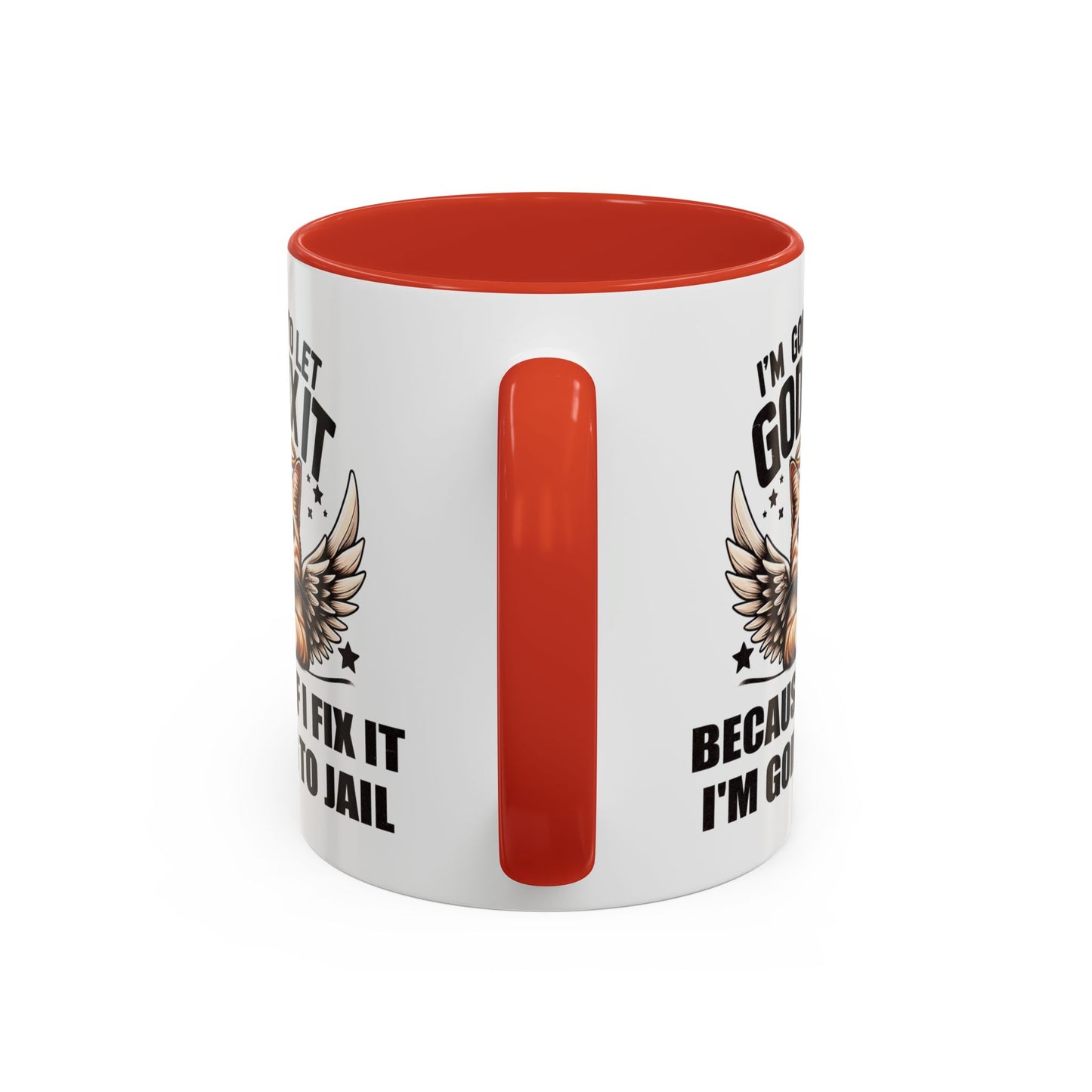 Humor Mug - I'm Going to Let God Fix It