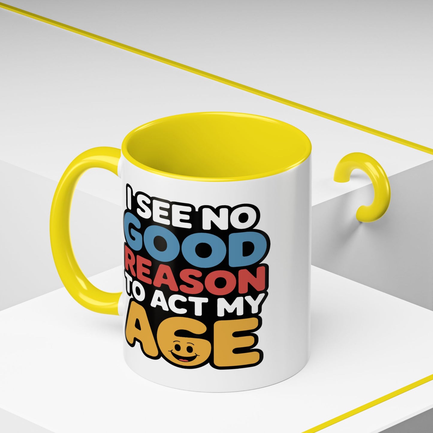 Humor Mug - I See No Good Reason
