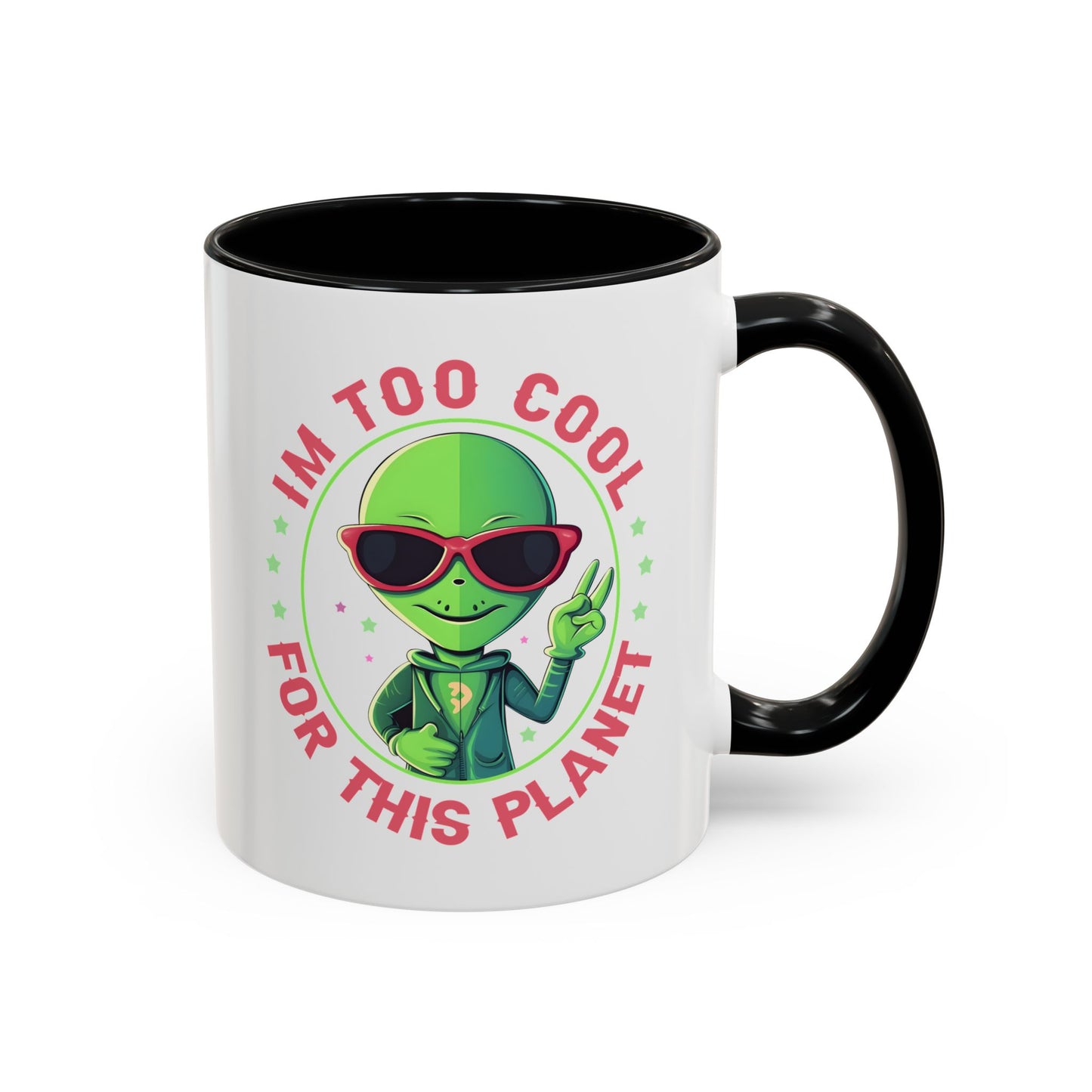 Alien Mug - I'm too Cool