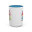 Motivational Mug - Be The Reason Someone Smiles Today