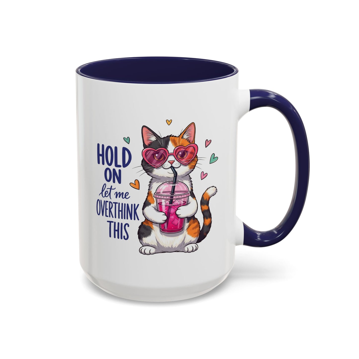 Animal Mug - Hold On Let Me Overthink This