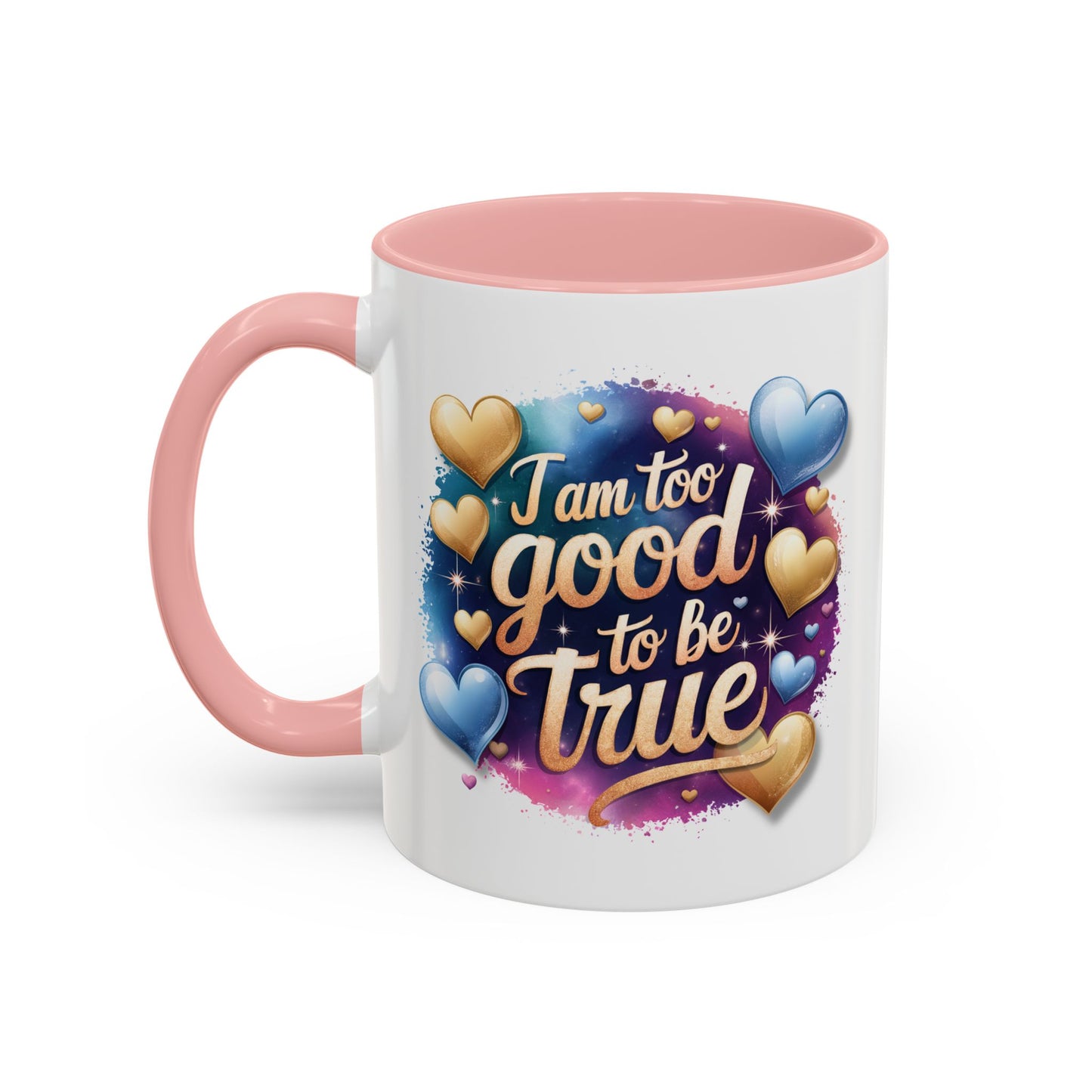 Wellness Mug - I Am Too Good