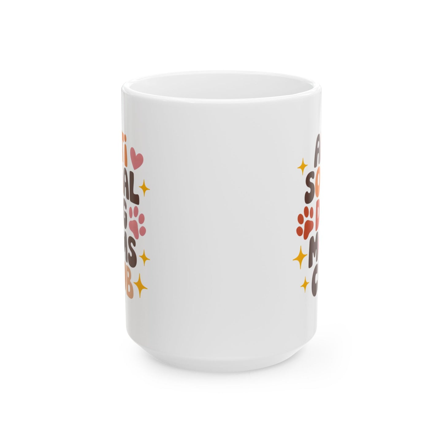 Animal Mug - Anti Social Dog Moms Club