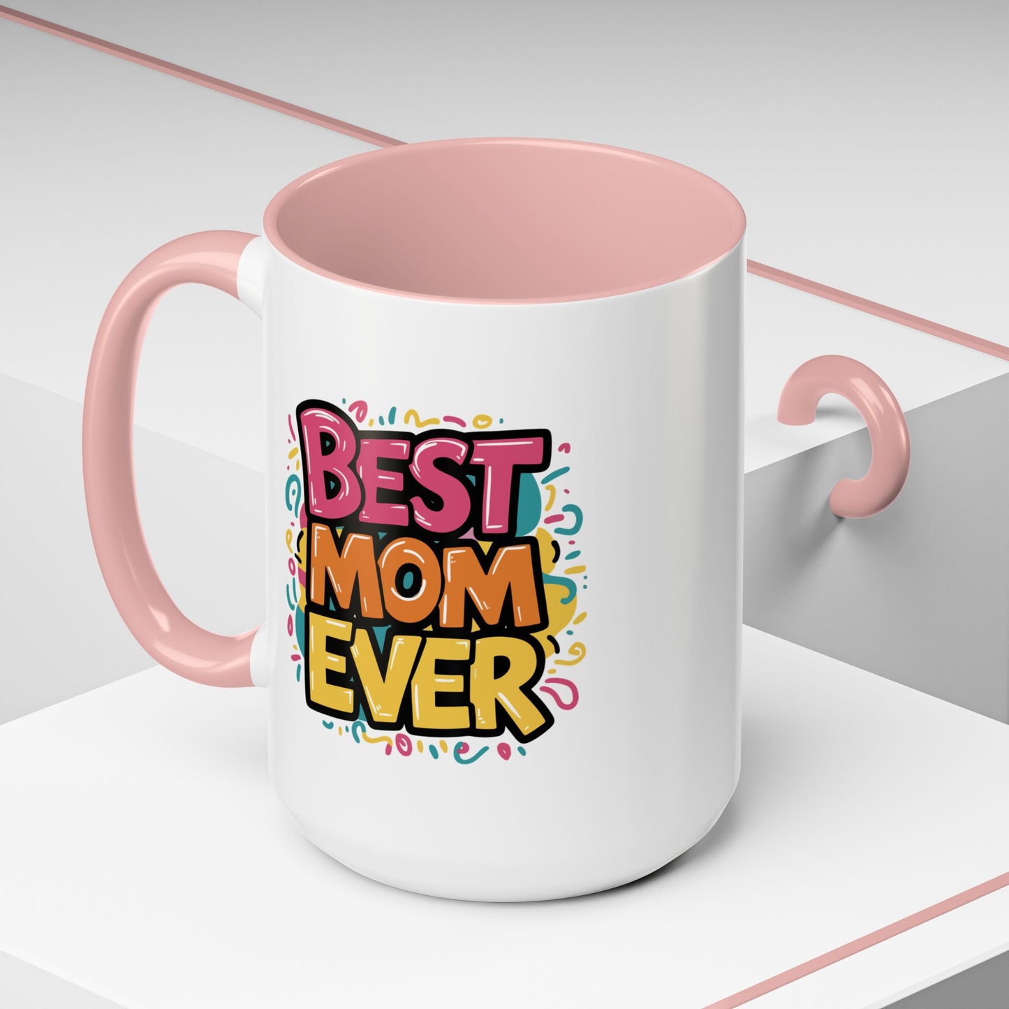 Mother's Day Mug - Best Mom Ever Banner