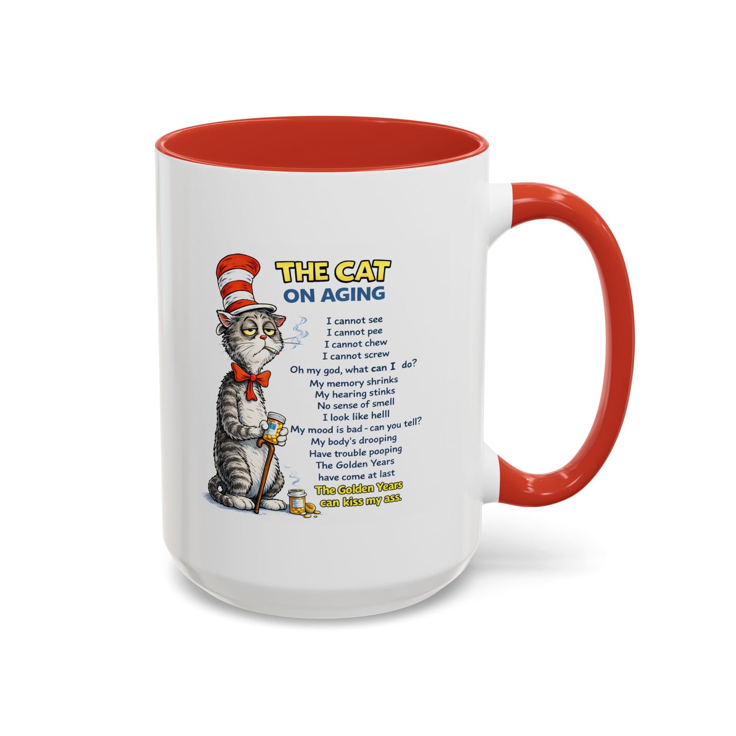 Humor Mug - The Cat Of Aging