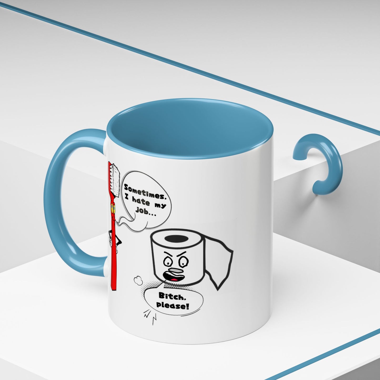 Humor Mug - Sometimes I Hate My Job
