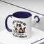 Humor Mug - Don't Rush Me Cat