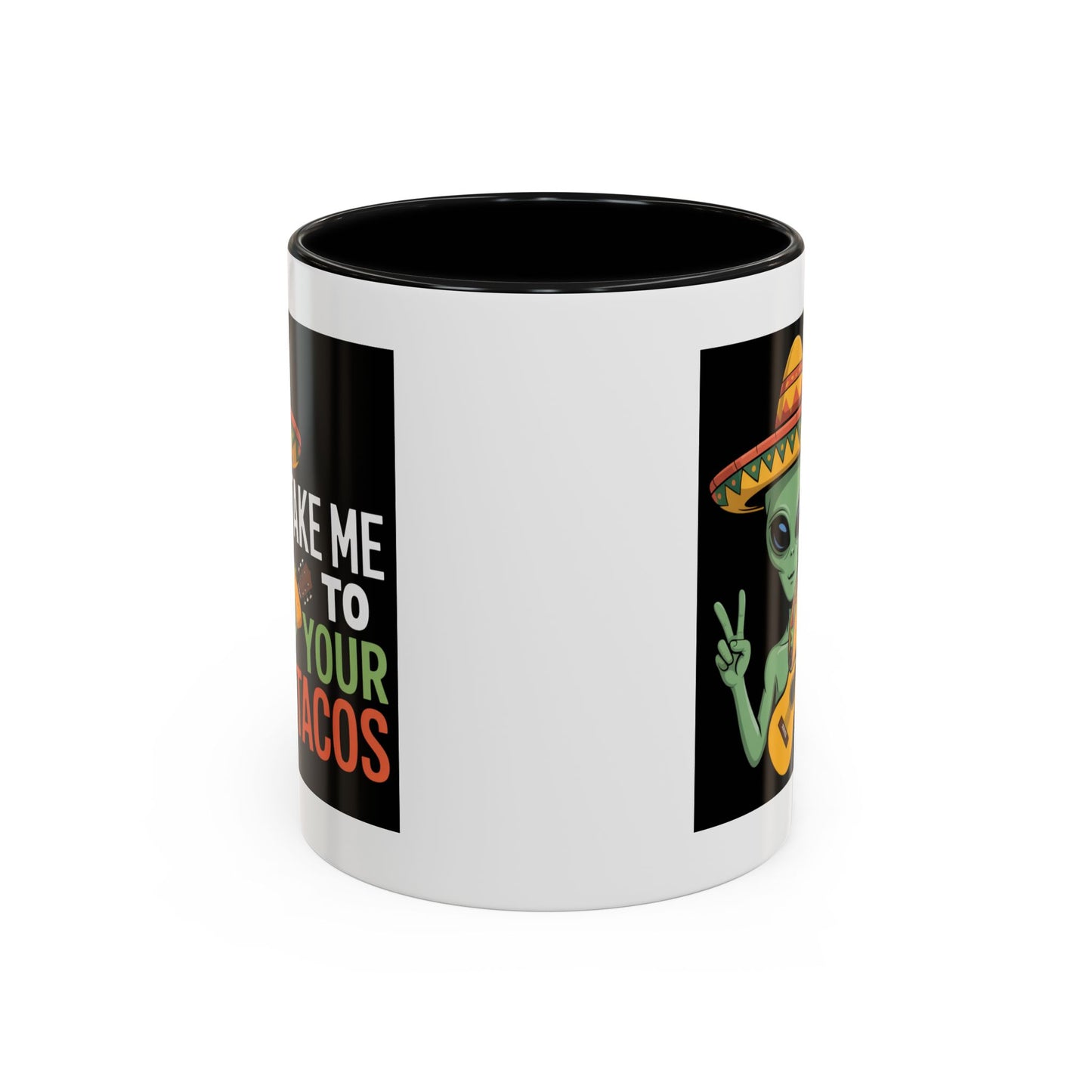 Alien Mug - Take Me To Your Tacos