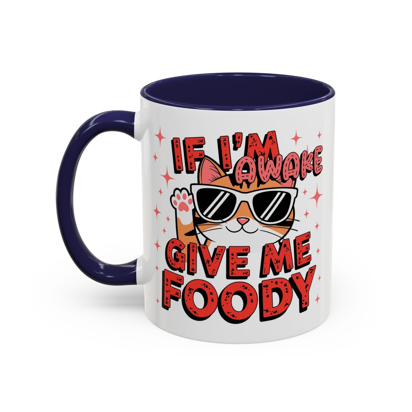 Animal Mug - If I'm Awake Give Me Foody