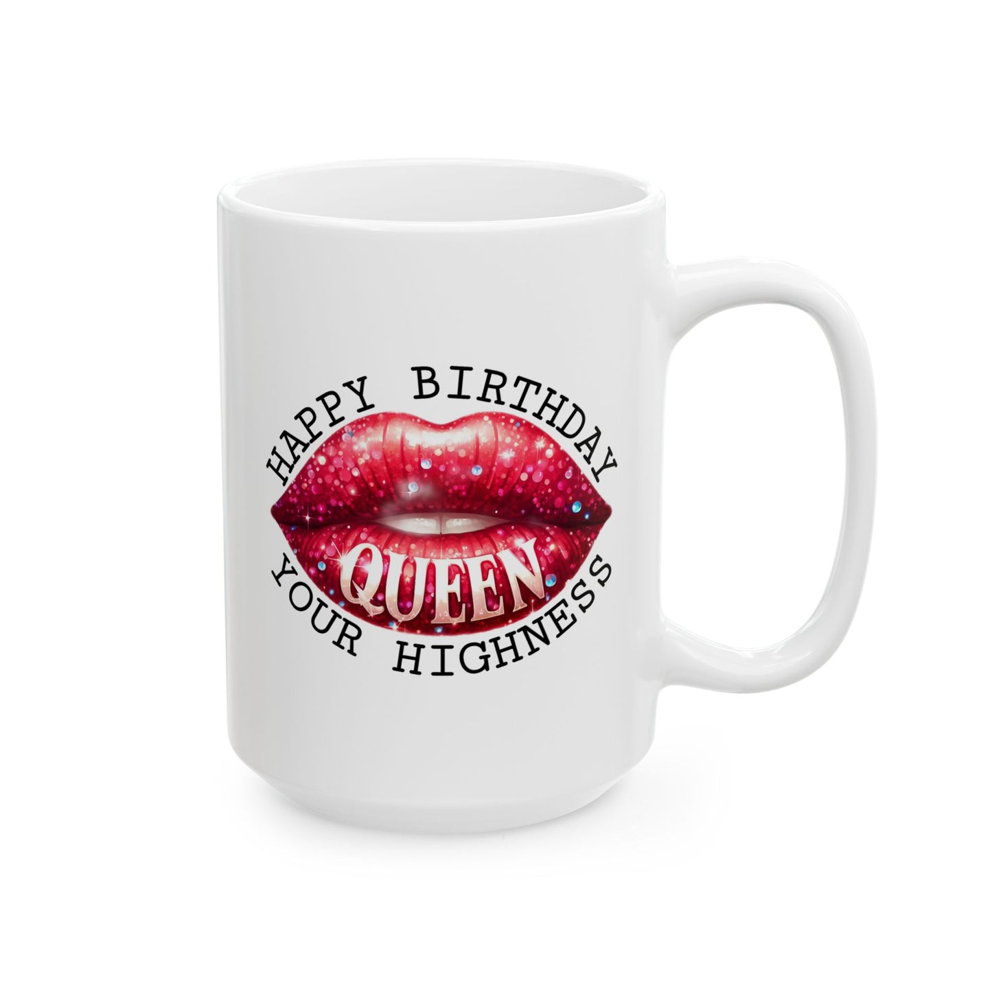 Birthday Mug - Your Highness