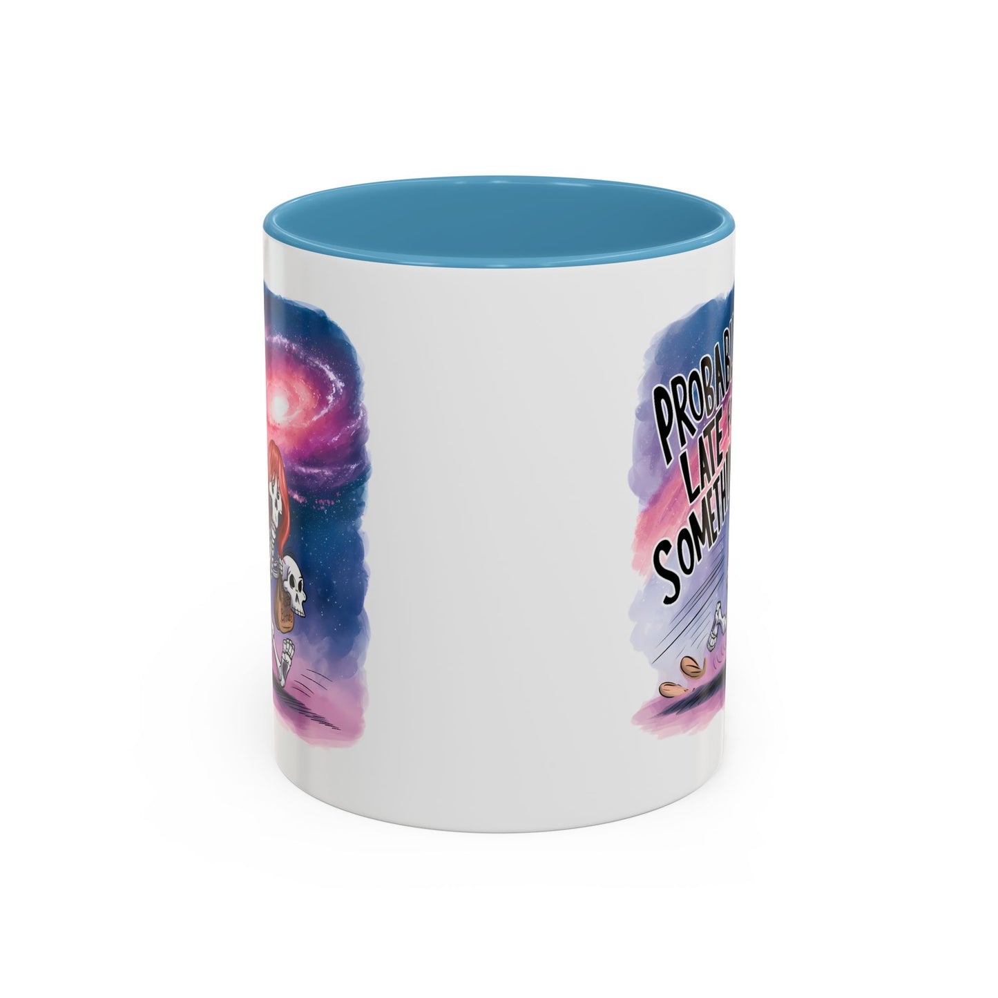 Humor Mug - Probably Late For Something