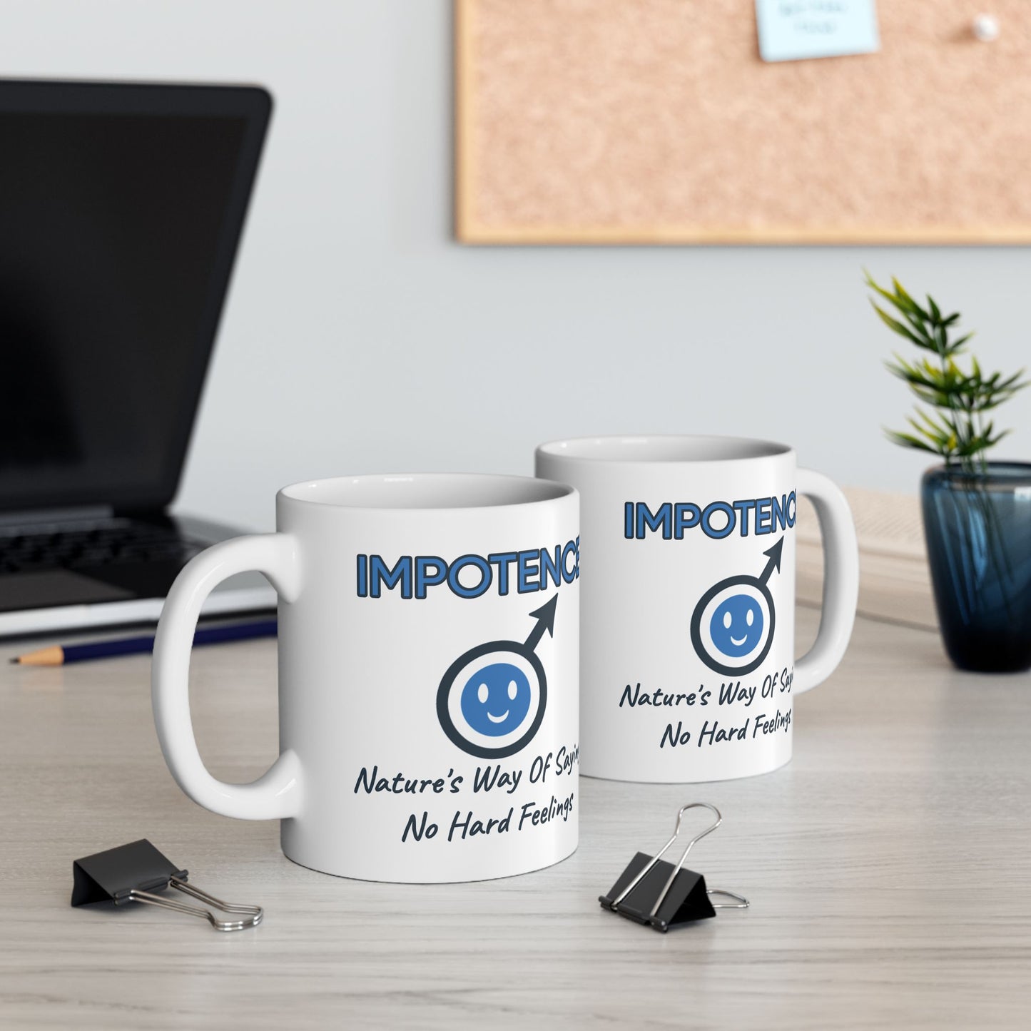 Humor Mug - Impotence Nature Way