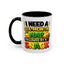 Humor Mug - I Need a Six Month Nap