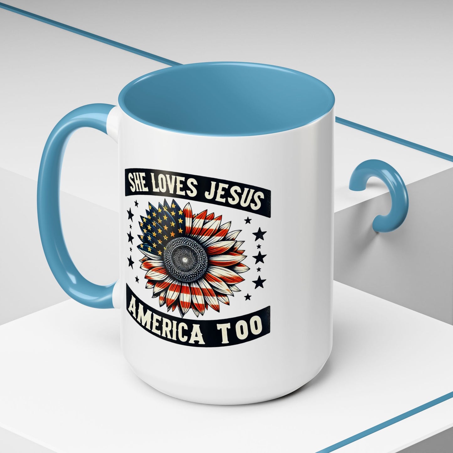 4th of July Mug - She Loves Jesus & America Too