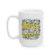 Motivational Mug - Worry is a Misuse of Imagination