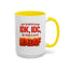 Office Mug - Just So We're Clear