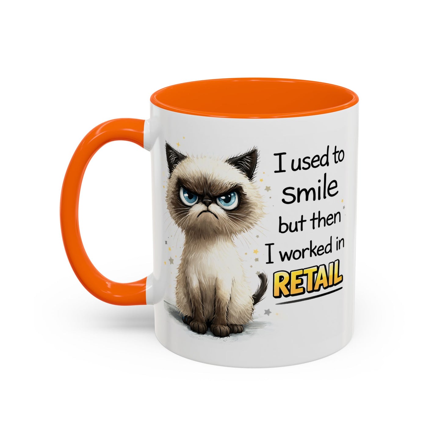 Humor Mug - I Used To Smile