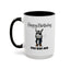 Birthday Mug - You Bad Ass