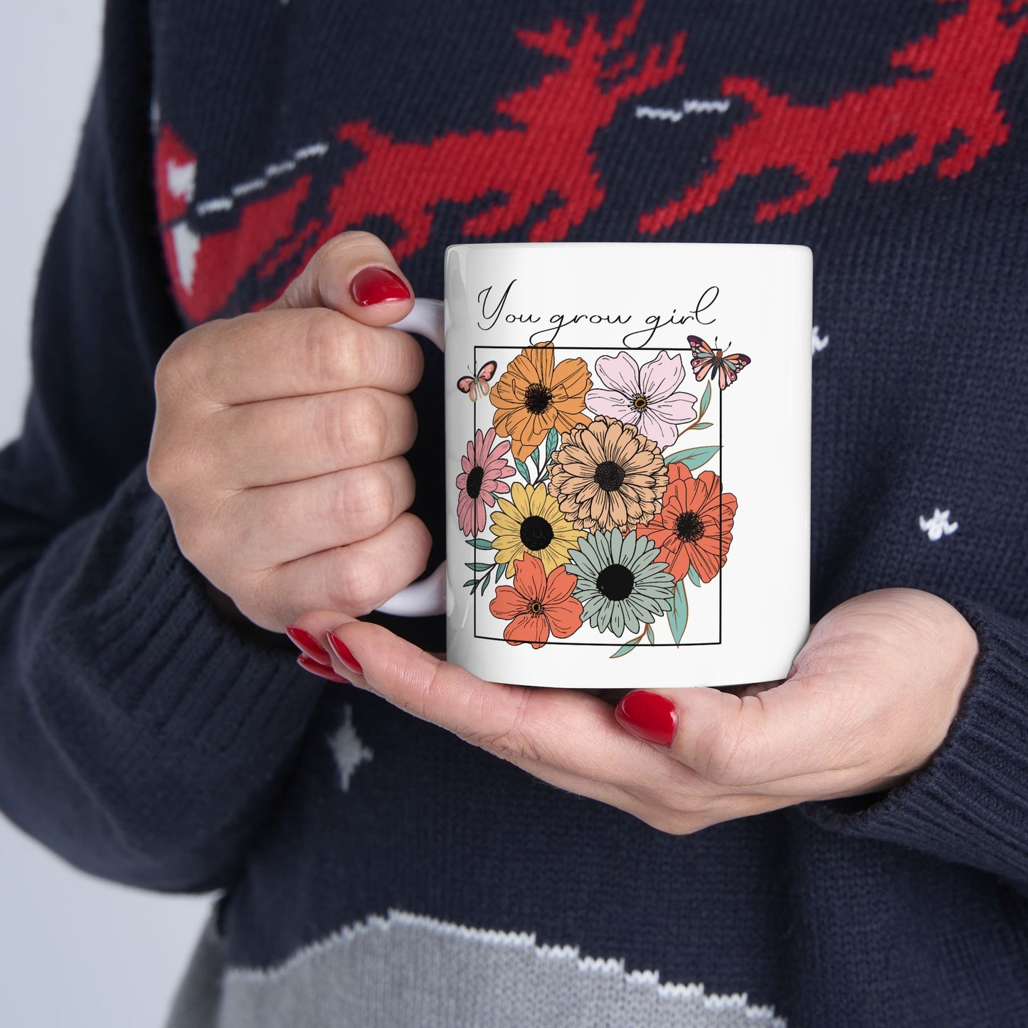 Motivation Mug - You Grow Girl