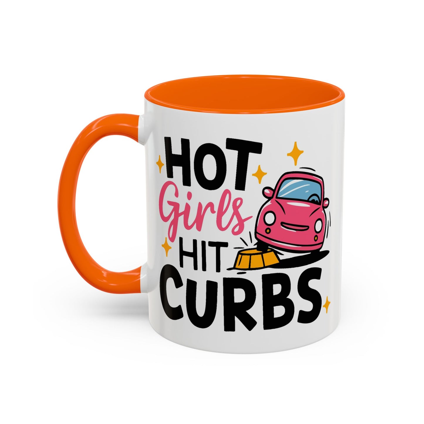 Humor Mug - Hot Girls Hit Curbs
