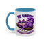 Humor Mug - Be Happy