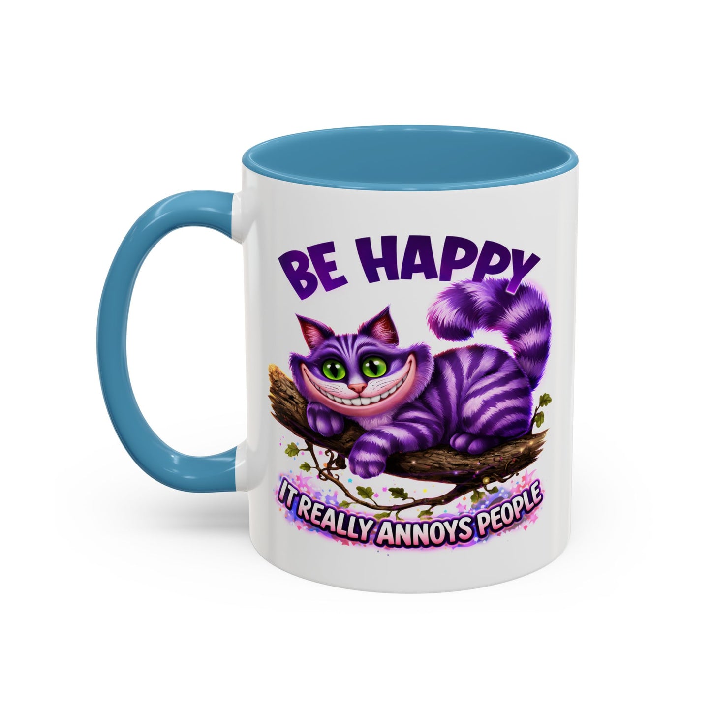 Humor Mug - Be Happy