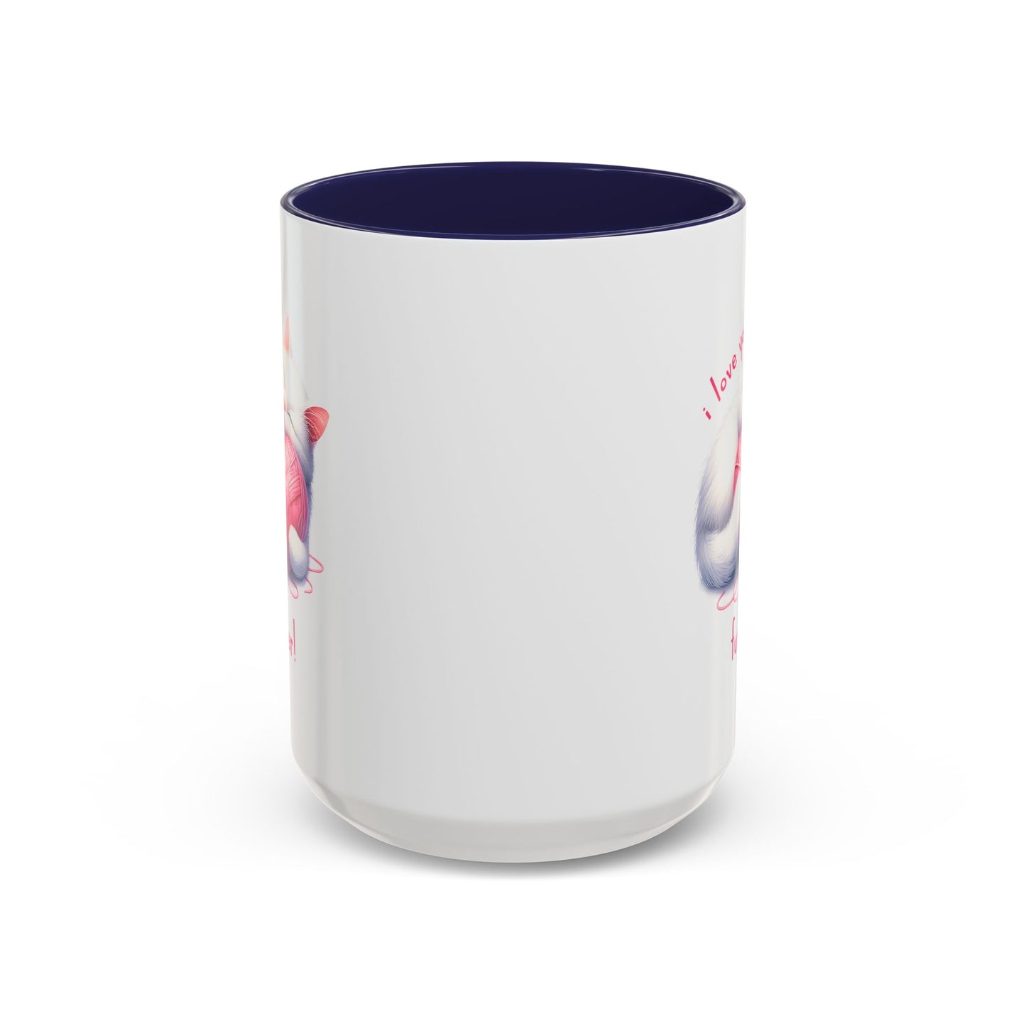 Valentine's Day Mug - I Love You Furever
