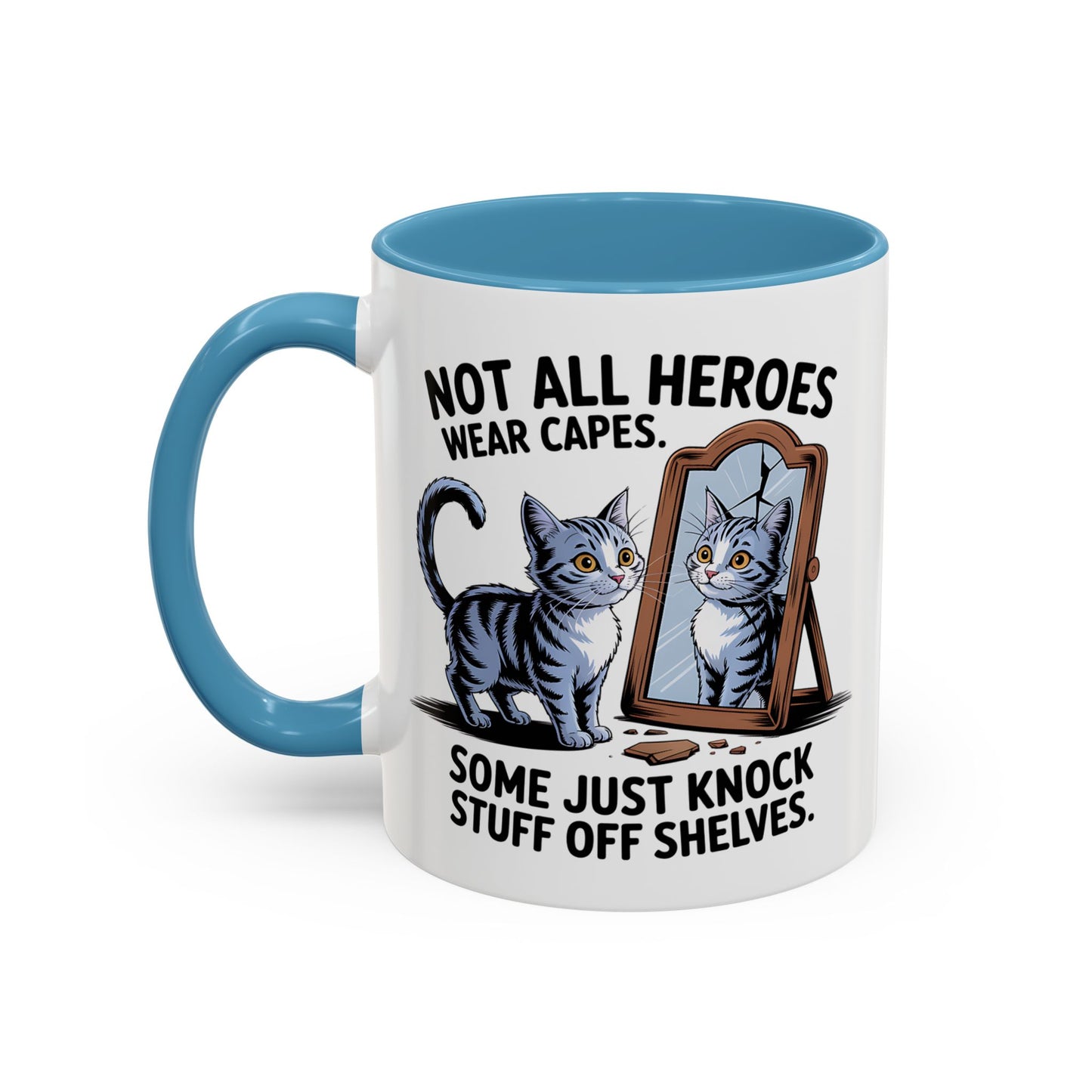 Animal Mug - Not All Heros
