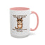 Humor Mug - Your Stupidity is Showing Again