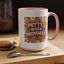 Humor Mug - Petty When Provoked