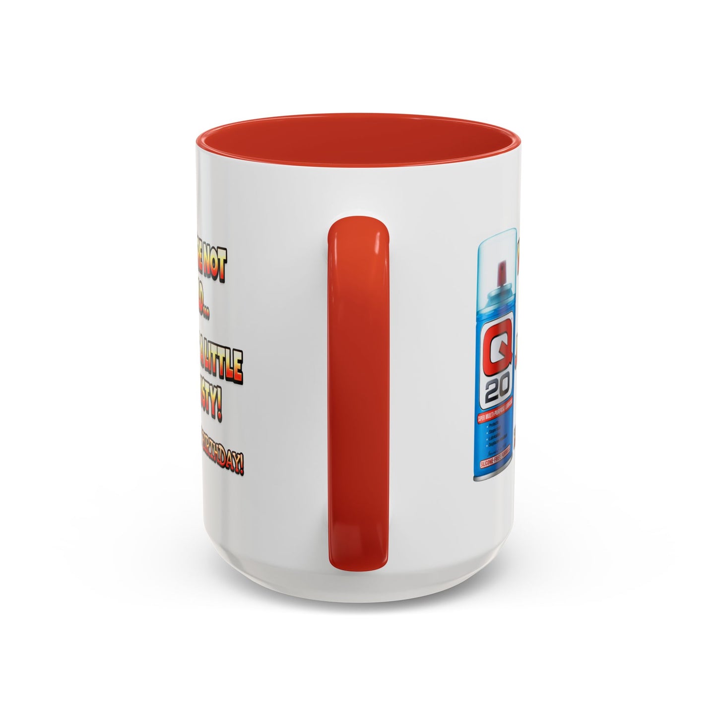 Birthday Mug - You're Not Old