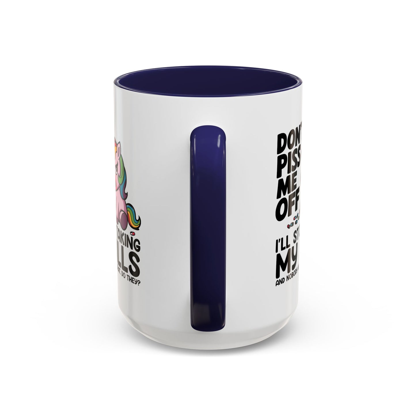 Adult Mug - Don't Piss Me Off