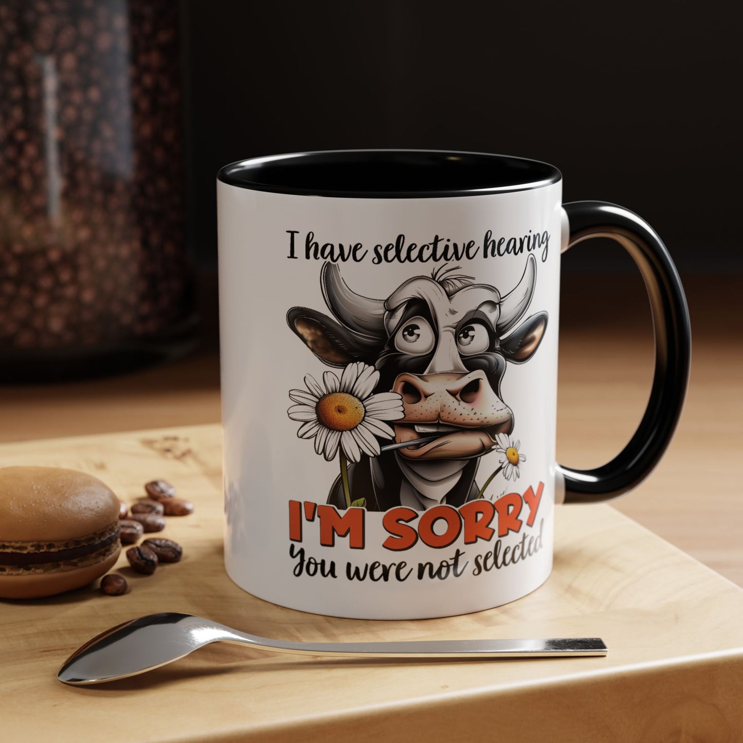 Humor Mug - I Have Selective Hearing