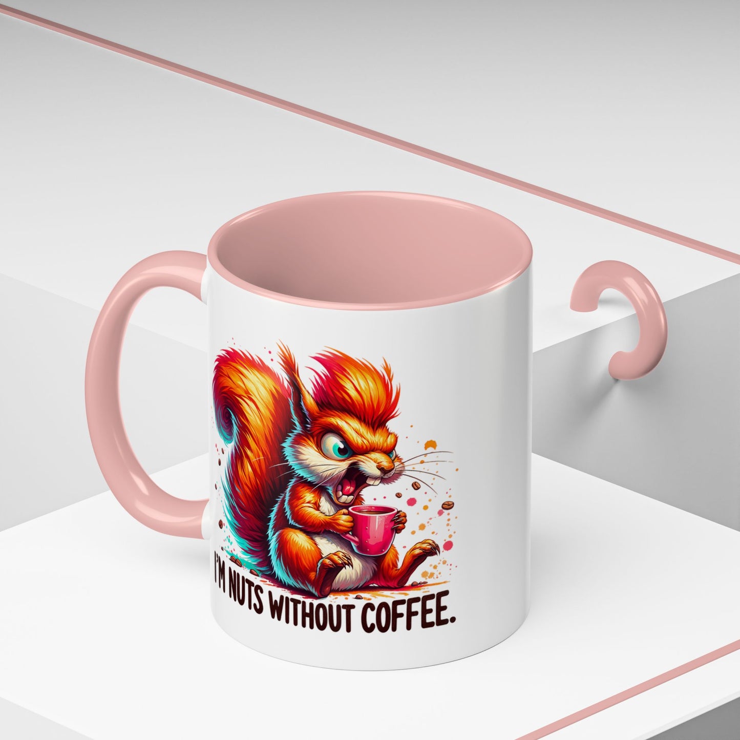 Humor Mug - I'm Nuts Without Coffee