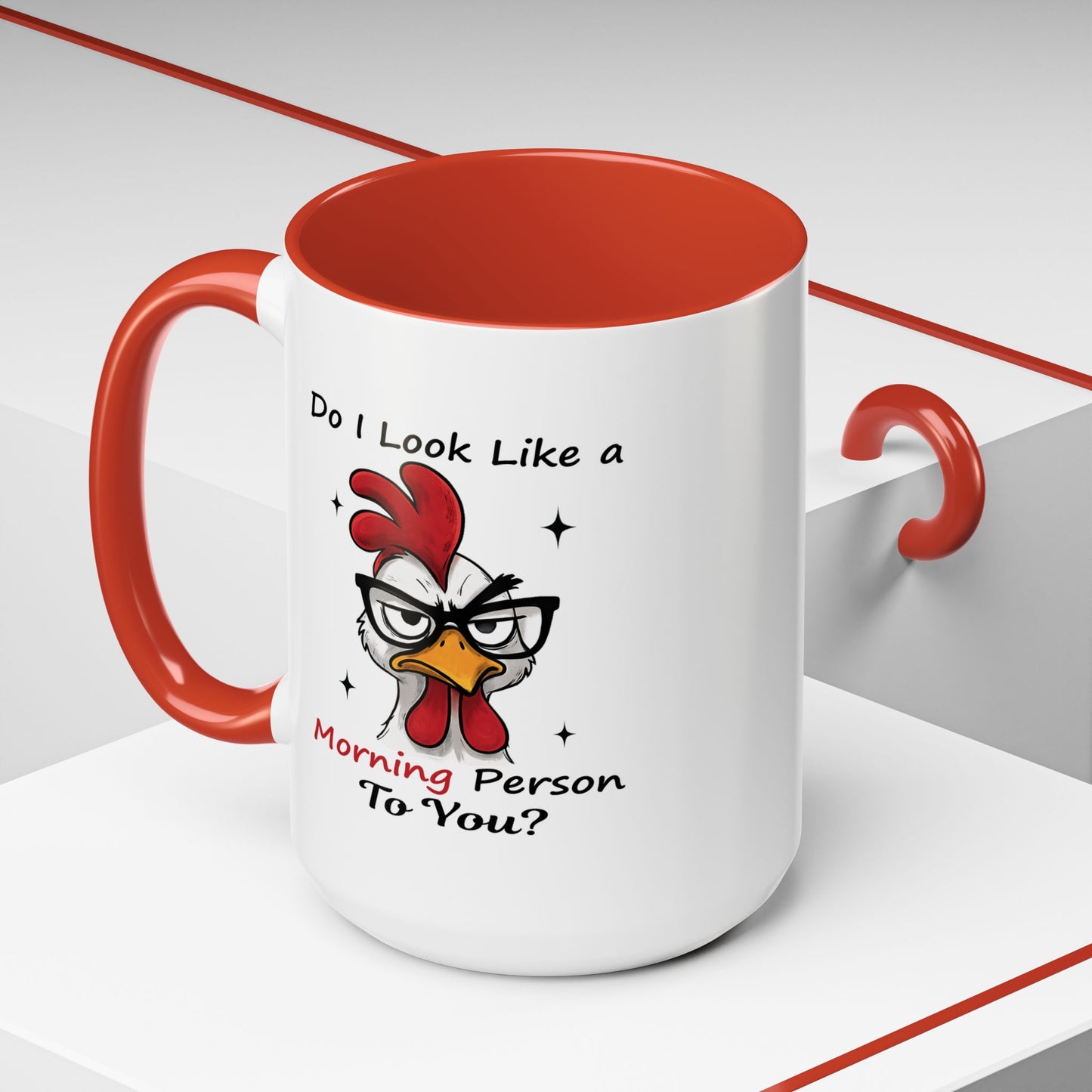 Humor Mug - Do I Look Like a Morning Person to You?