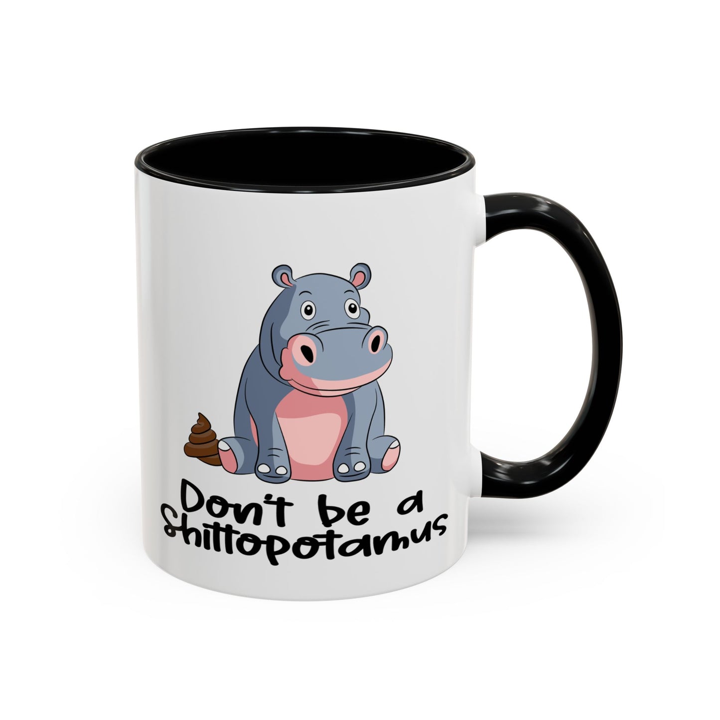 Adult Mug - Don't be a Shittopotomus