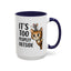 Animal Mug - It's Too Peopley Outside