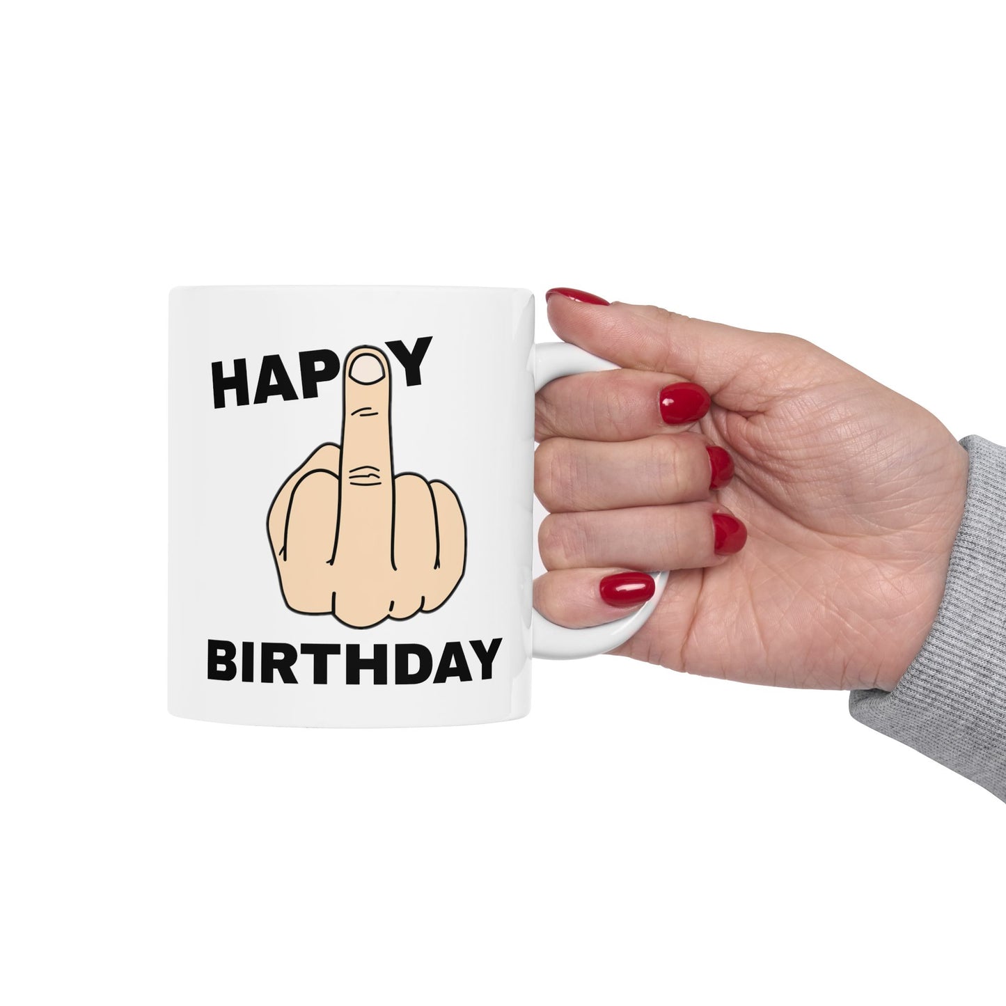 Birthday Mug - Happy Birthday Middle Finger
