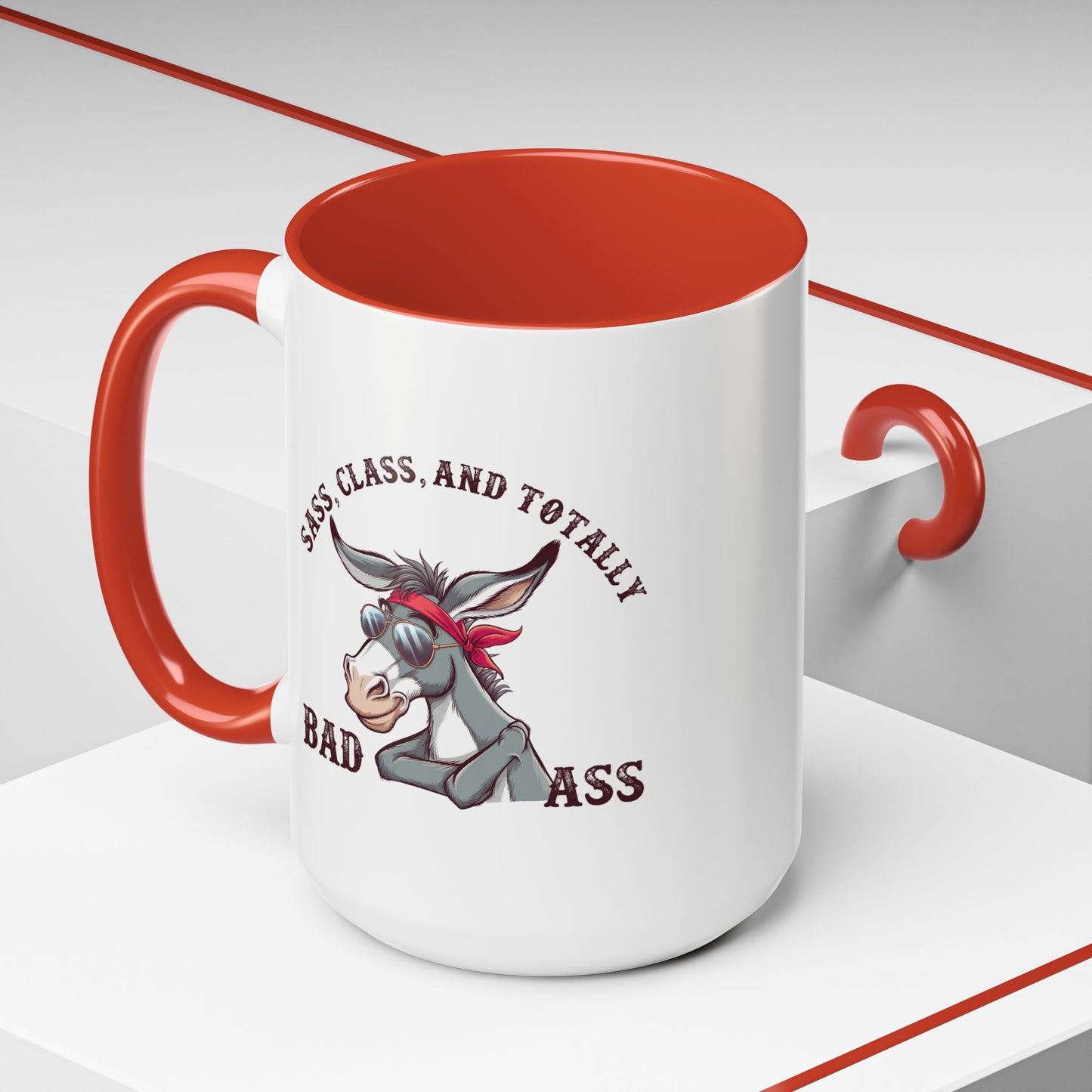 Humor Mug - Sass, Class, And Totally Bad Ass Male