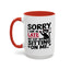 Animal Mug - Sorry I'm Late