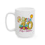 Birthday Mug - Hello 40
