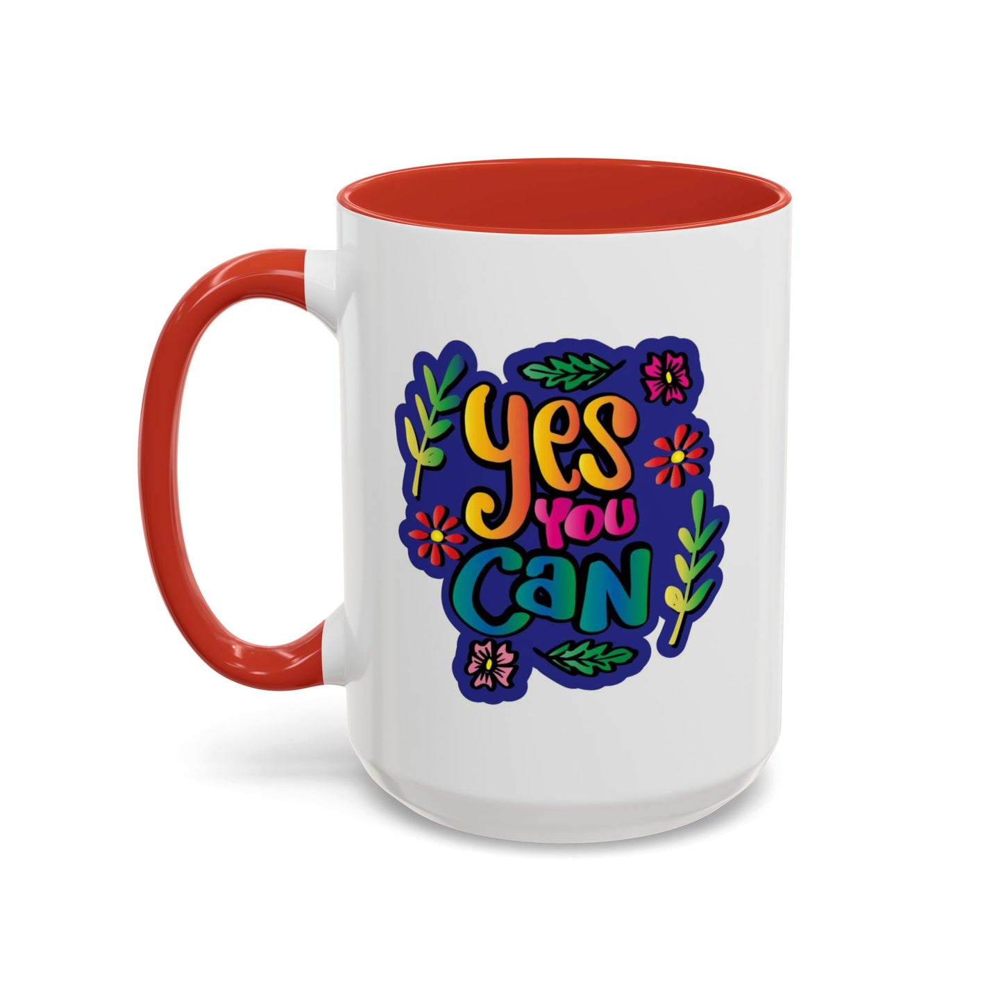 Motivation Mug - Yes You Can Brush
